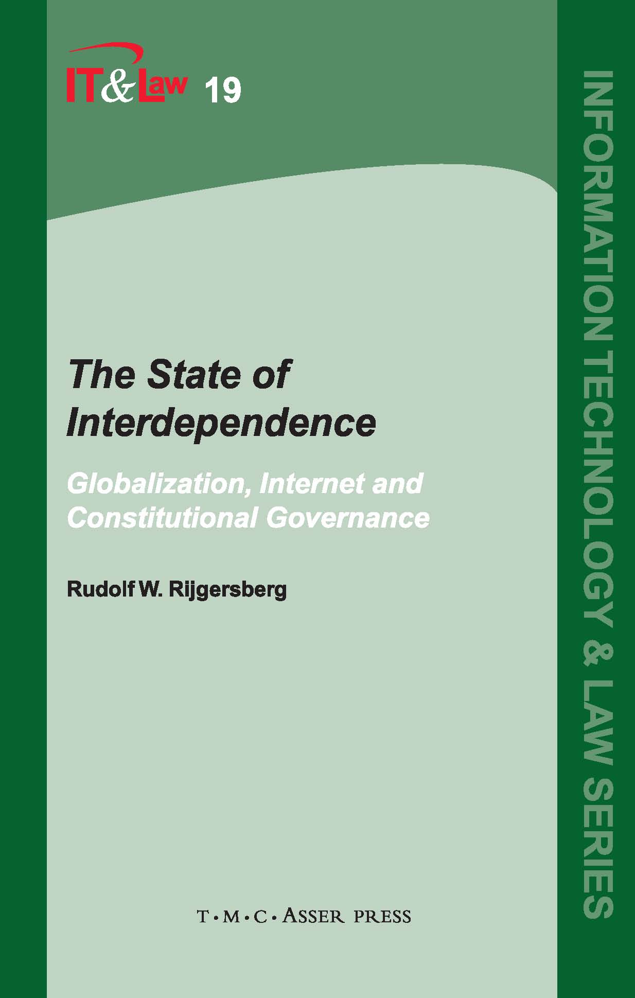 The State of Interdependence - Globalization, Internet and Constitutional Governance